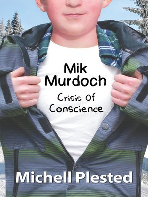 cover image of Crisis of Conscience: Mik Murdoch, Book 3